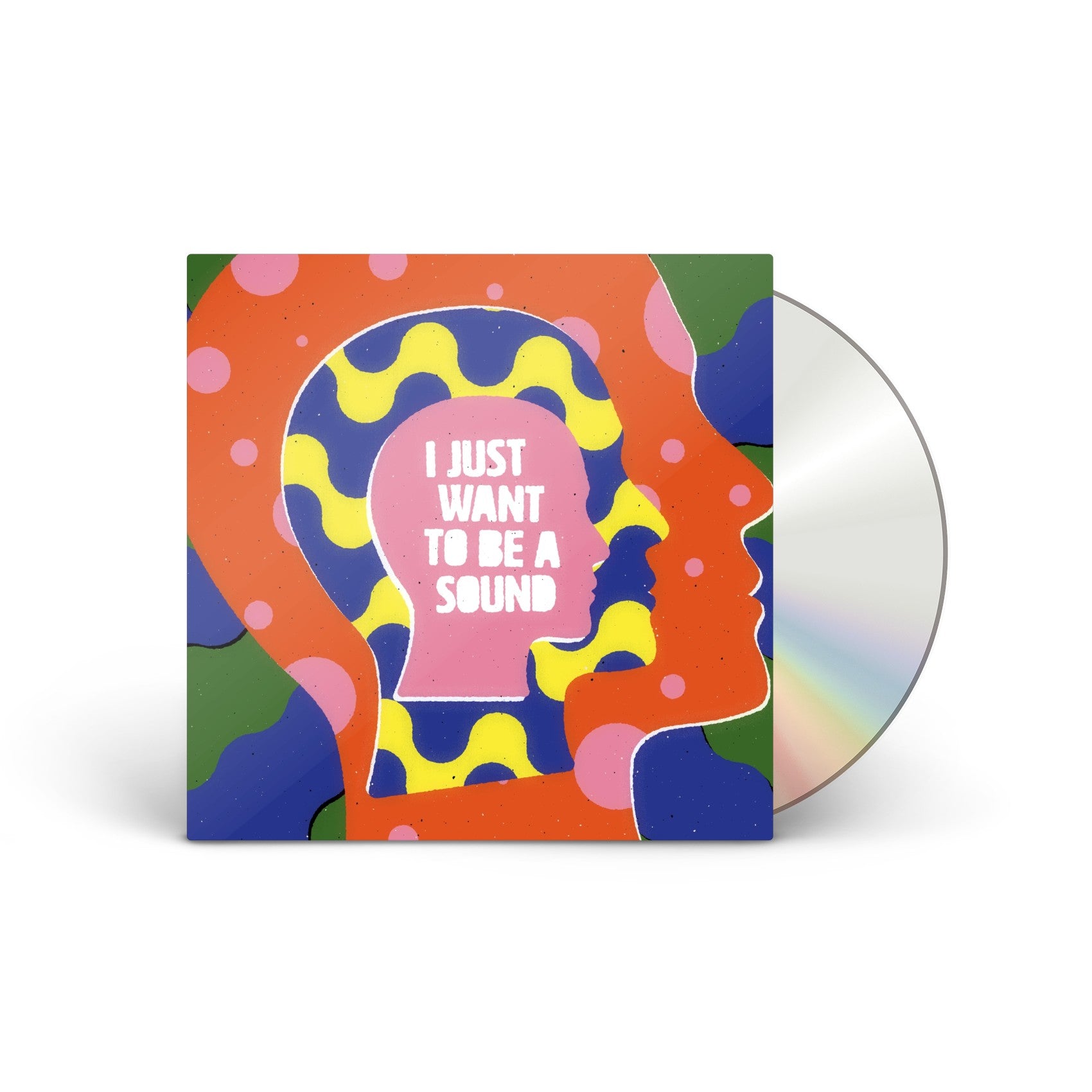 I Just Want To Be A Sound CD