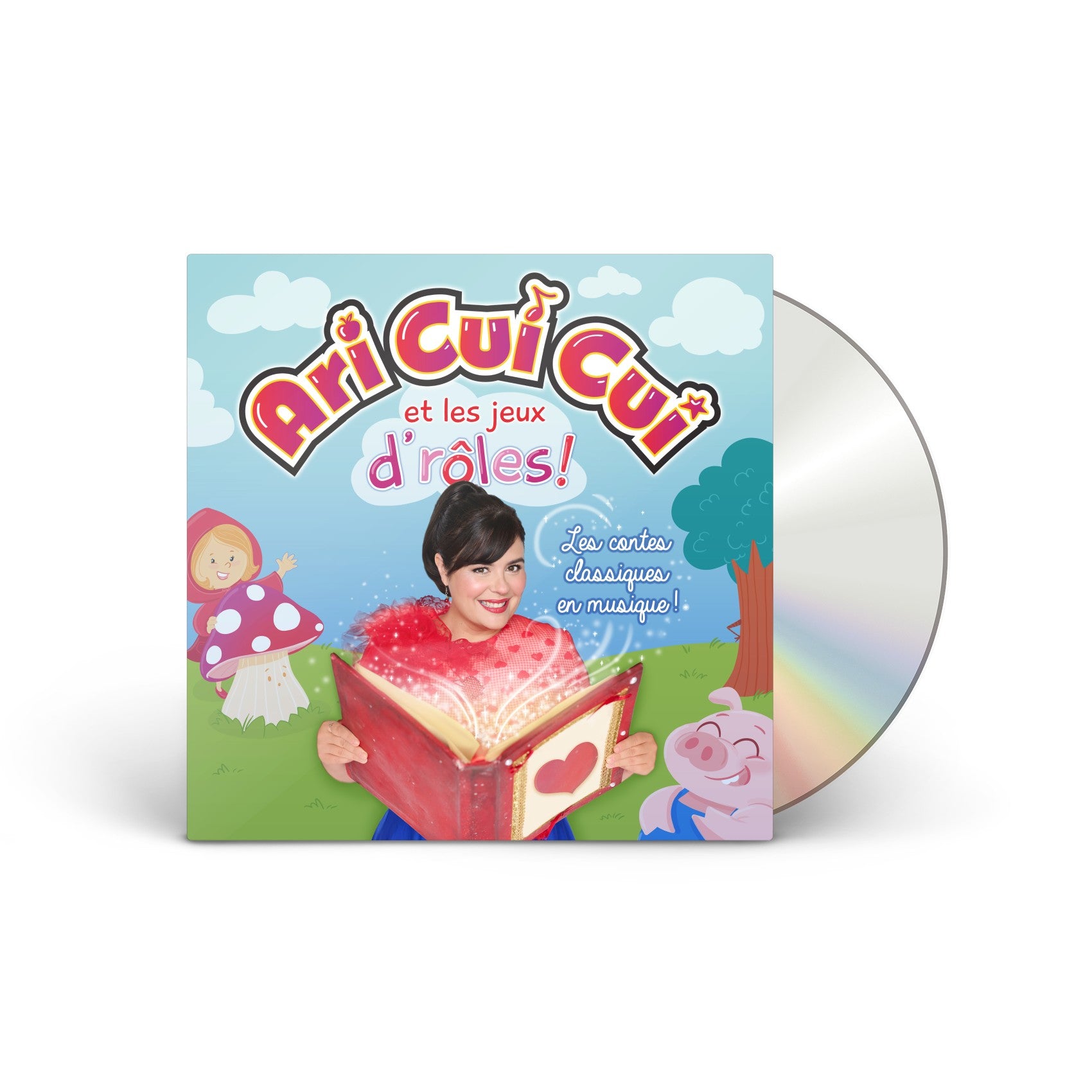 Ari Cui Cui et les jeux d'rôles - Les contes classiques en musique CD