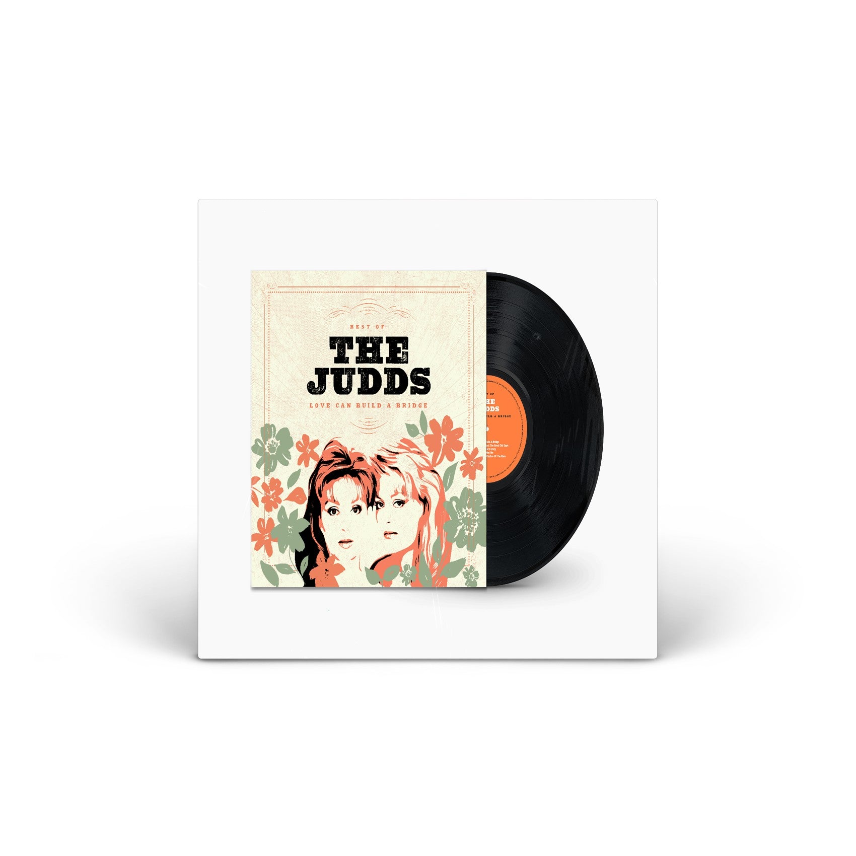 Love Can Build A Bridge: Best Of The Judds vinyl LP