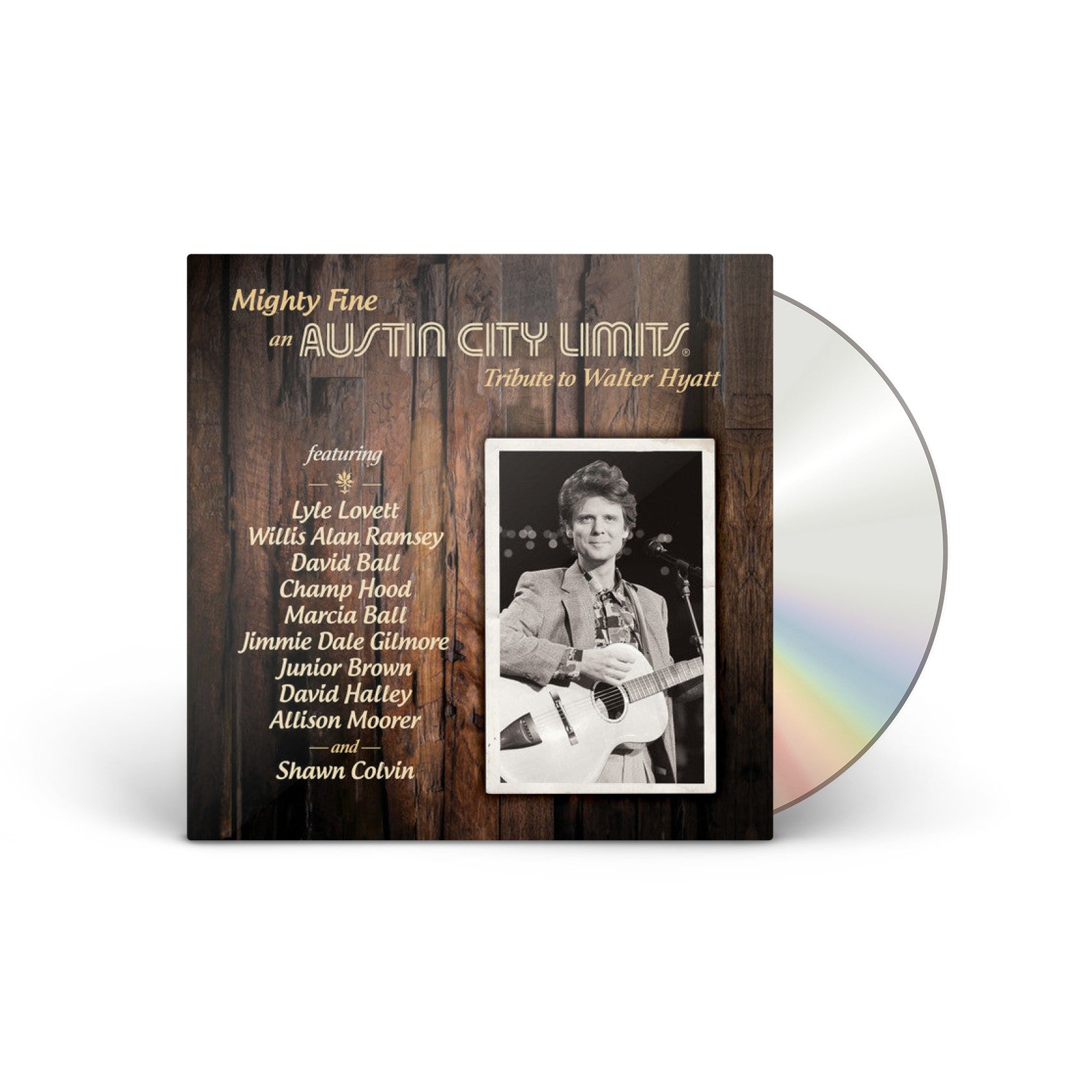 Mighty Fine: An Austin City Limits Tribute To Walter Hyatt CD