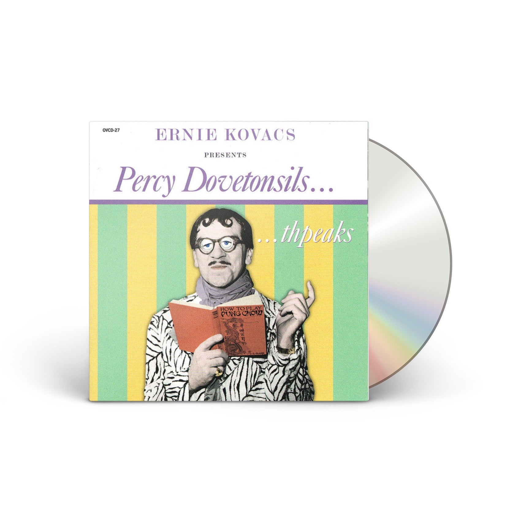 Ernie Kovacs Presents Percy Dovetonsils...Thpeaks CD