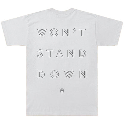 Won't Stand Down T-Shirt