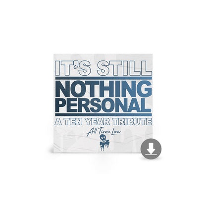 It's Still Nothing Personal: A Ten Year Tribute (Digital Album) 